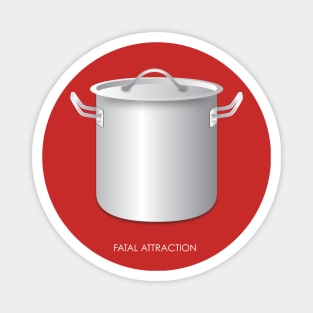 Fatal Attraction - Alternative Movie Poster Magnet